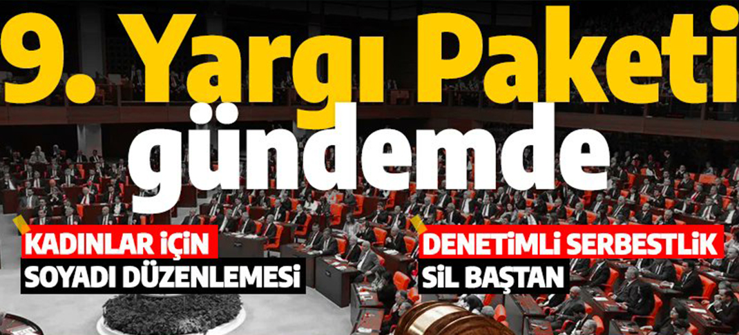 9. Yargı Paketi yolda! Adalet Bakanı Tunç: Tamamlanmak üzere