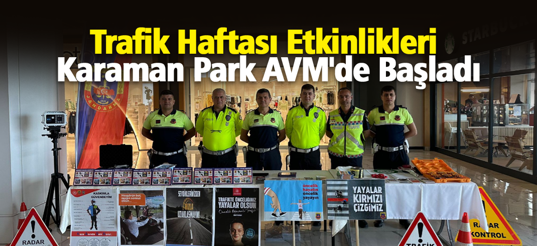 Trafik Haftası Etkinlikleri Karaman Park AVM'de Başladı