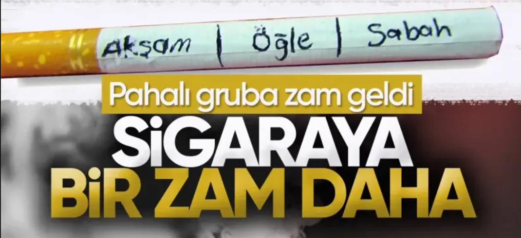 SİGARAYA ZAM GELDİ