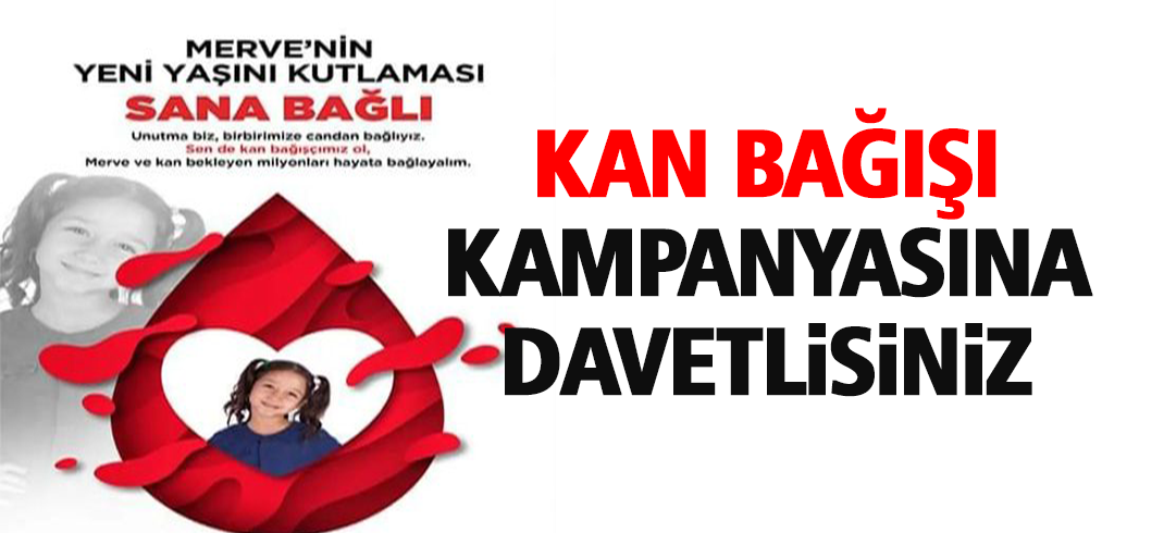 KAN BAĞIŞI KAMPANYASINA DAVET