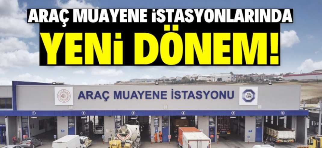 Araç muayene istasyonlarında yeni dönem! Bu eksik sorun teşkil etmeyecek