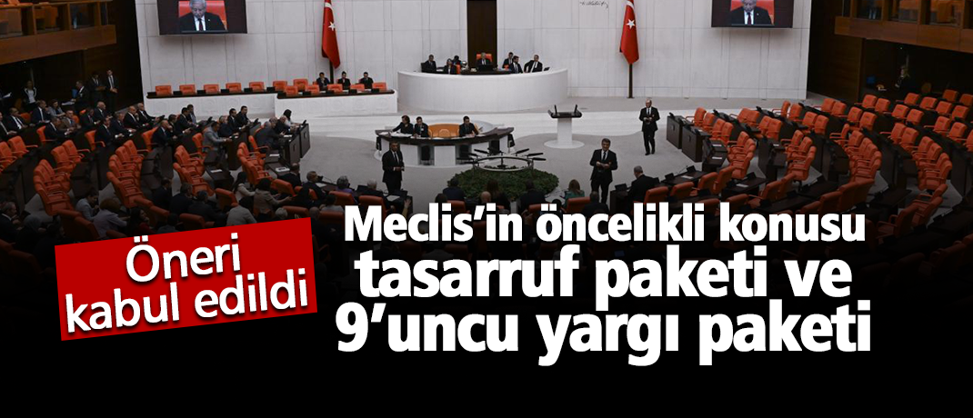 Meclisin gündem ve çalışma saatlerini düzenleyen öneri TBMM'de kabul edildi