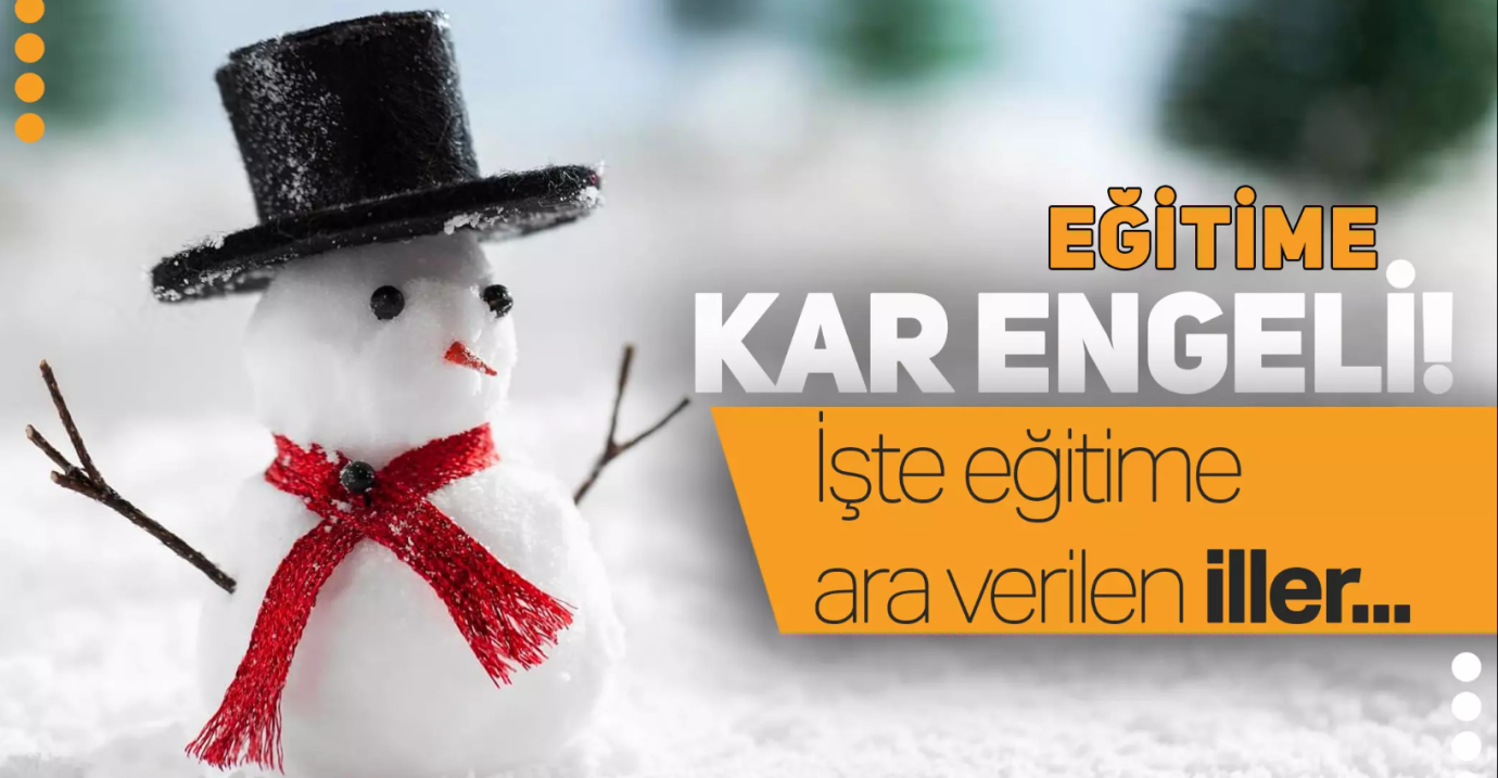 4 ilde eğitime kar tatili verildi