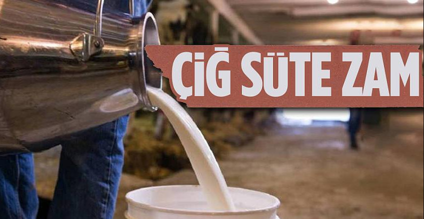 Ulusal Süt Konseyi duyurdu: Çiğ süte zam geldi