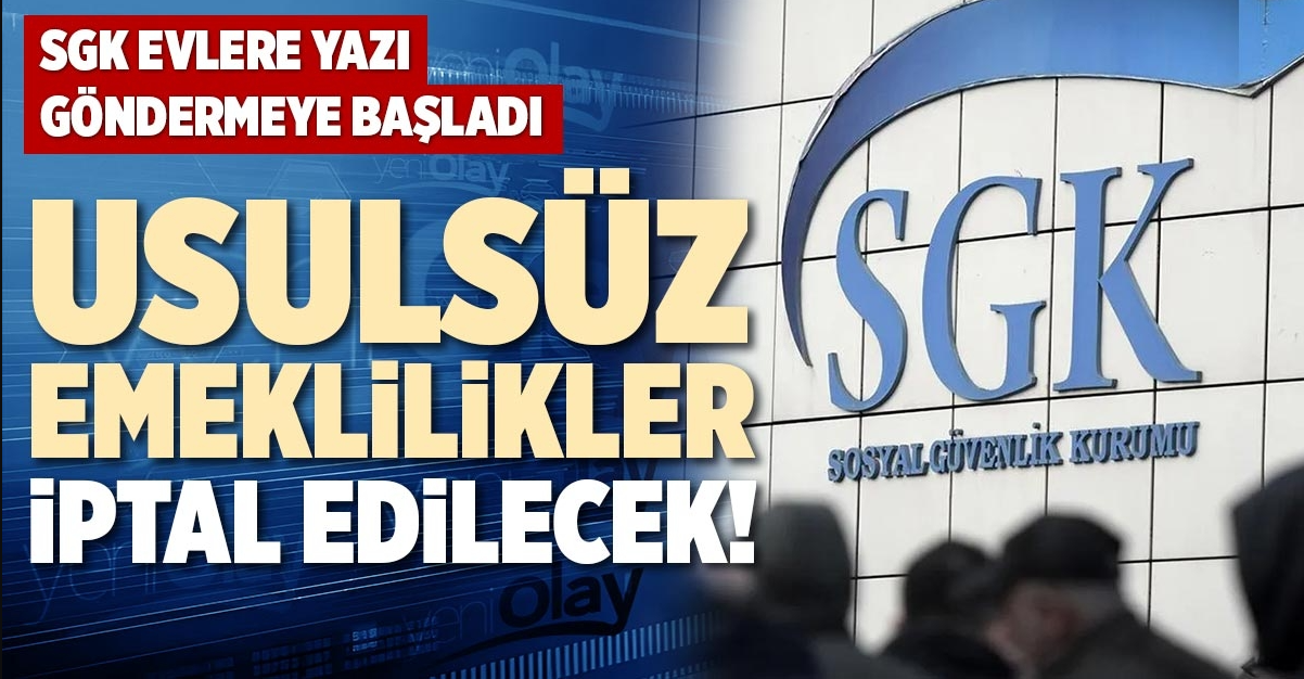 SGK denetim başlattı! Bu kişilerin emekliliği iptal edilecek