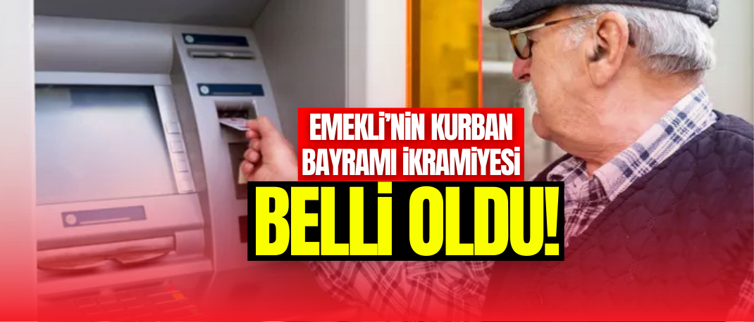 Emeklilere Kurban Bayramı İkramiyesi Müjdesi