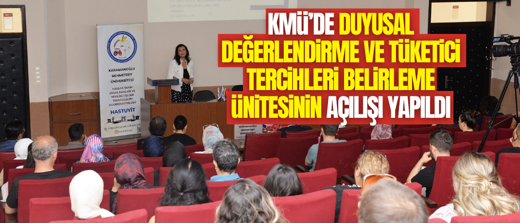 KMÜ’DE “YENİ ÜRÜN GELİŞTİRMEDE DUYUSAL DEĞERLENDİRMENİN ÖNEMİ” KONULU SEMİNER