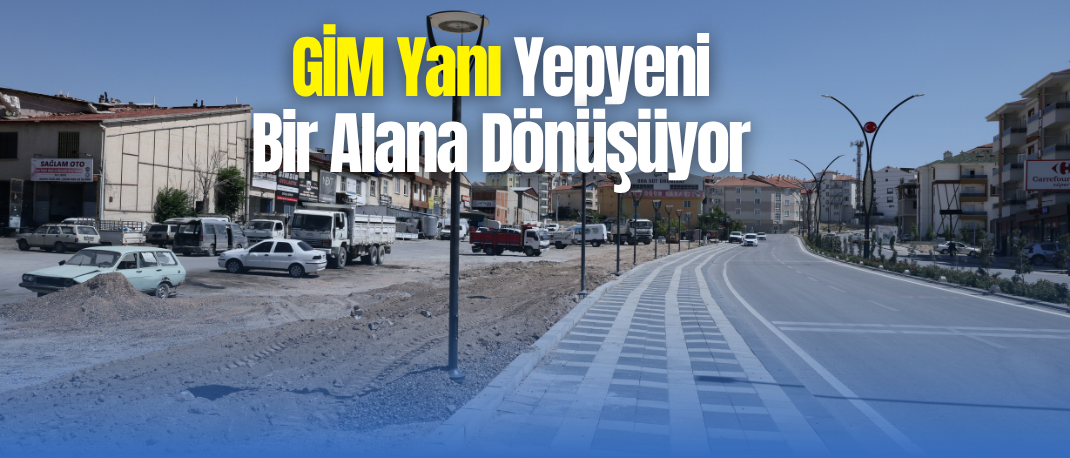 GİM Toptancılar Sitesi Yanındaki Bölge Yenileniyor