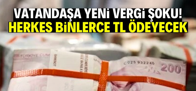 Vatandaş bu sistemle binlerce TL ek vergi ödeyecek