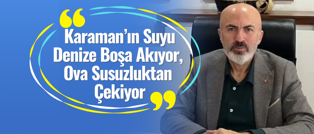 Bayram: “Kimseden Su İstemiyoruz, Boşa Akanı Verin Yeter”