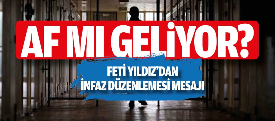 Cezaevindeki 50 bin mahkuma af geliyor! İşte detaylar