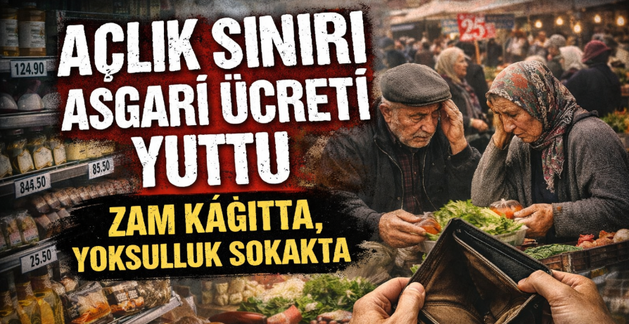 Açlık Sınırı Yine Asgari Ücreti Ezdi: Geçim Mücadelesi Derinleşiyor