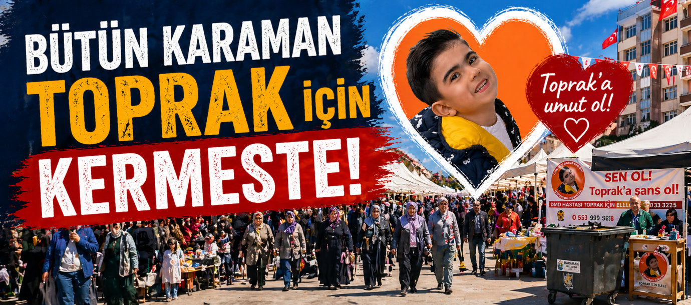 Bütün Karaman Toprak İçin Kermeste Buluştu
