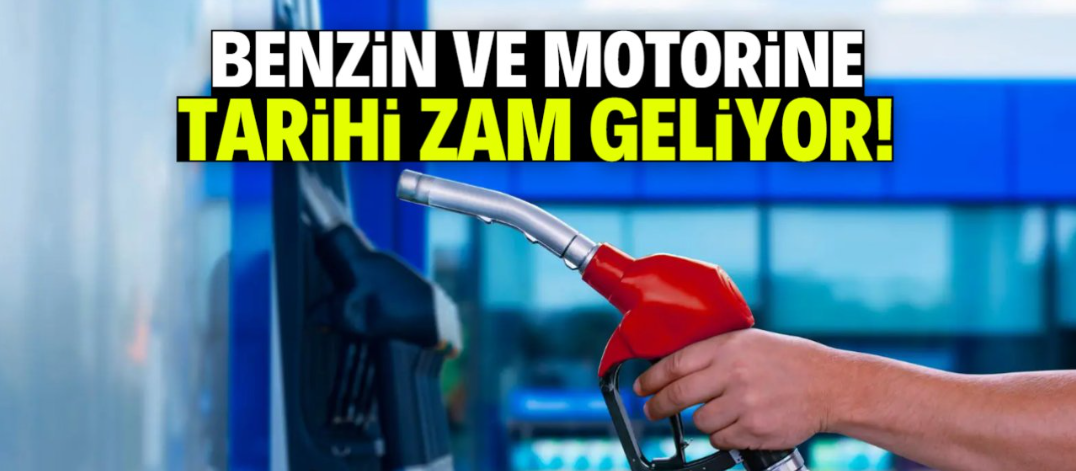 Benzin ve motorine 115 dolar zammı geliyor! Rekor kırılacak