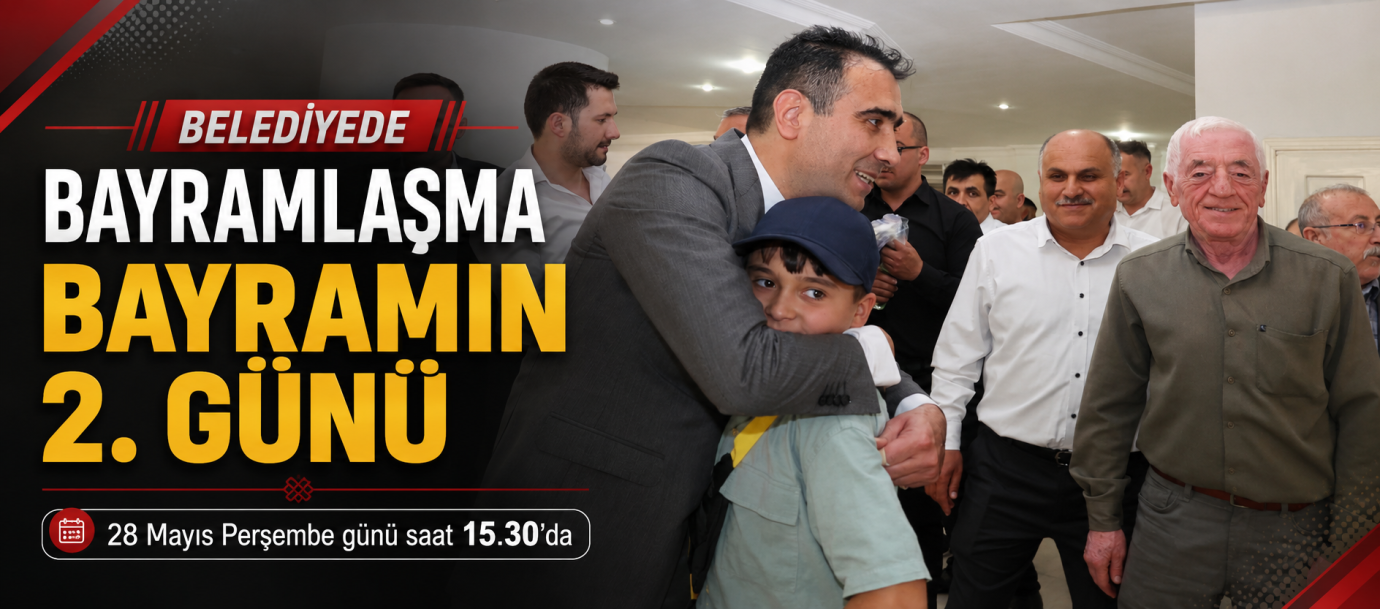 Belediyede Bayramlaşma Bayramın 2. Günü Yapılacak