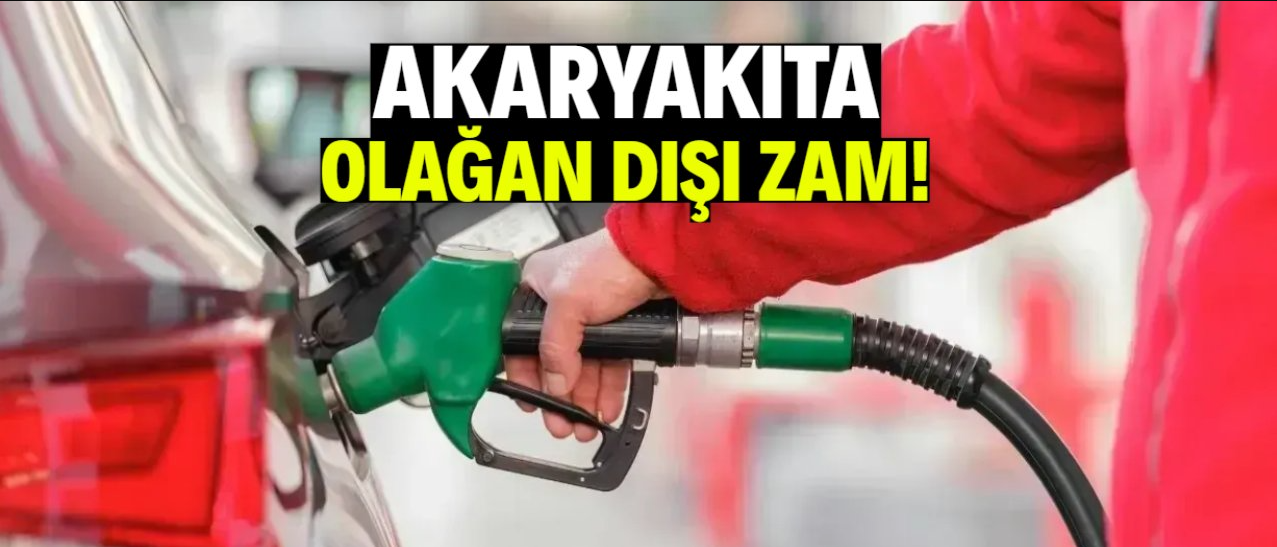 Akaryakıta olağan dışı zam