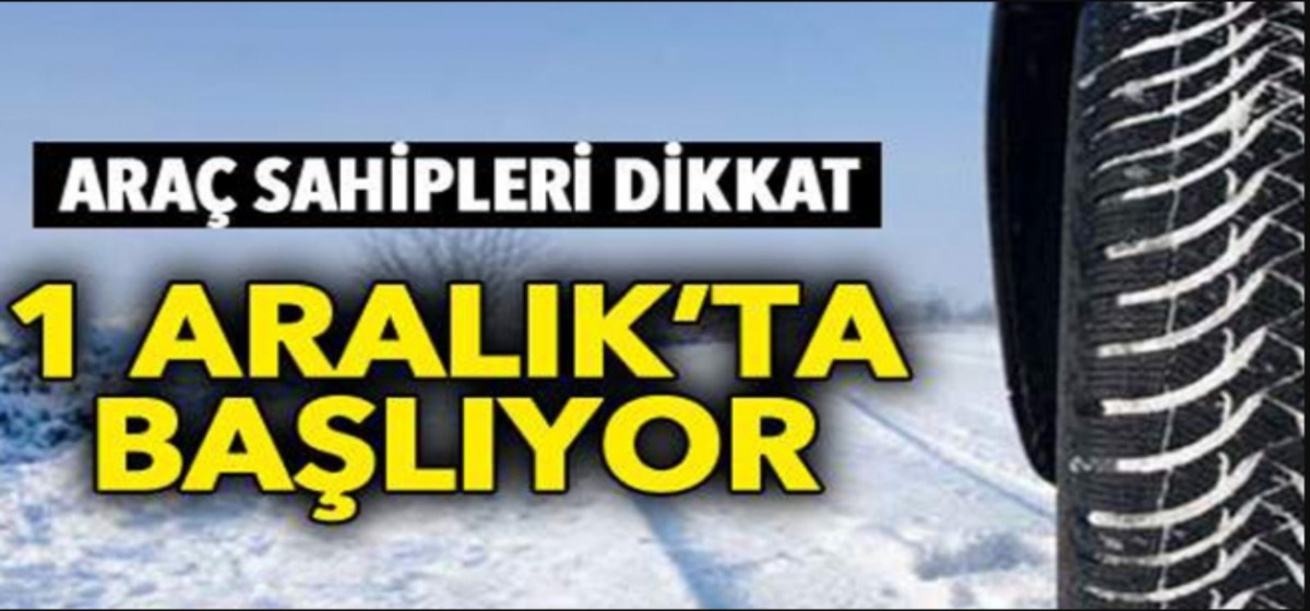 Kış lastiği zorunluluğu bu tarihte başlıyor