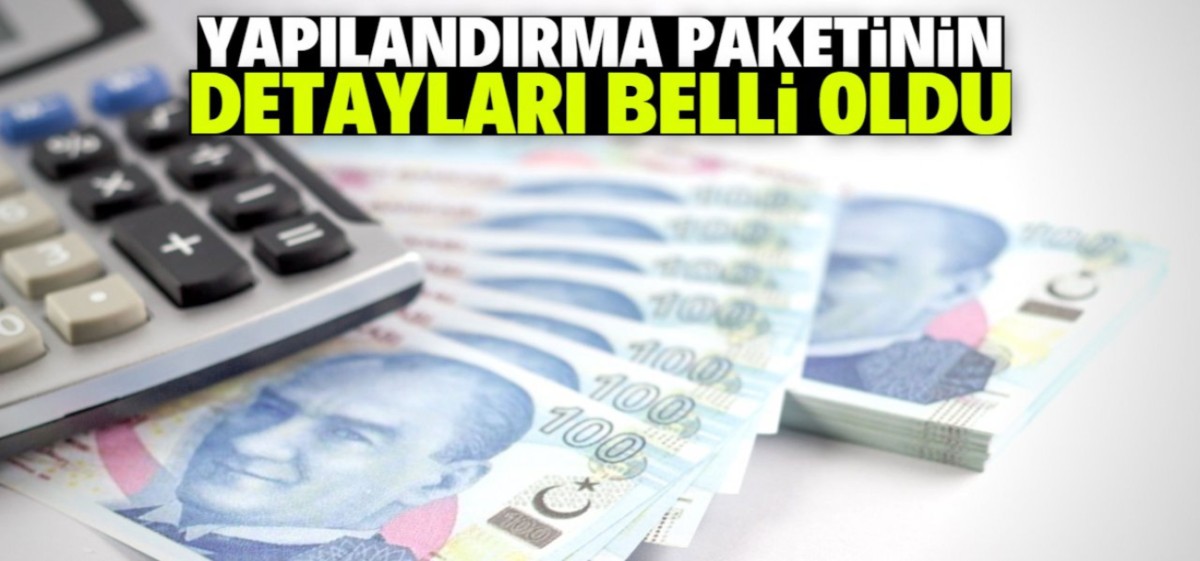 2023 yapılandırma paketinin detayları belli oldu
