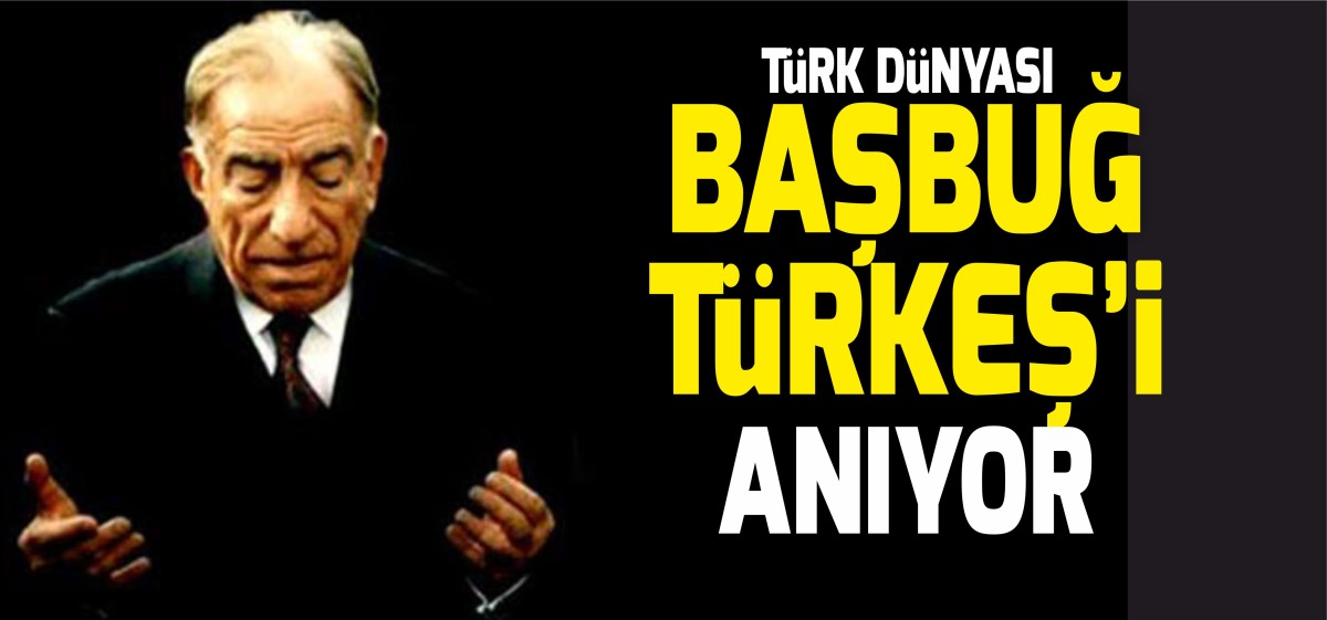 Türkeş'in 26. Ölüm Yıldönümü