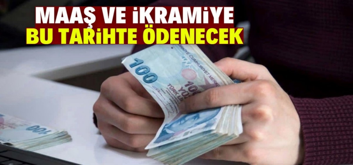 Emekli maaşlar ve bayram ikramiyeleri bu tarihte ödenecek