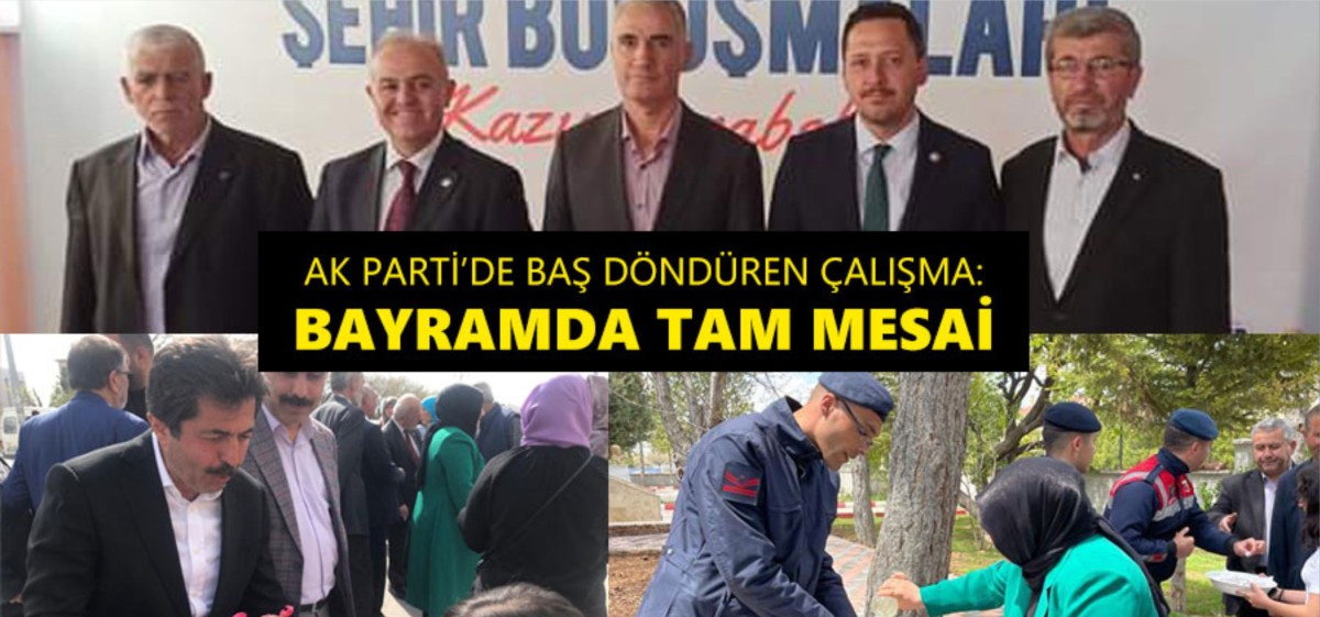 AK PARTİ’DE BAŞ DÖNDÜREN ÇALIŞMA: BAYRAMDA TAM MESAİ