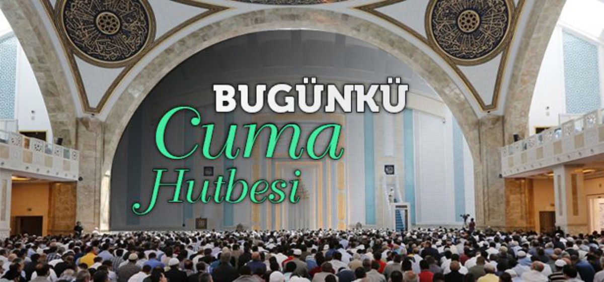28 Nisan 2023 - Cuma Hutbesi