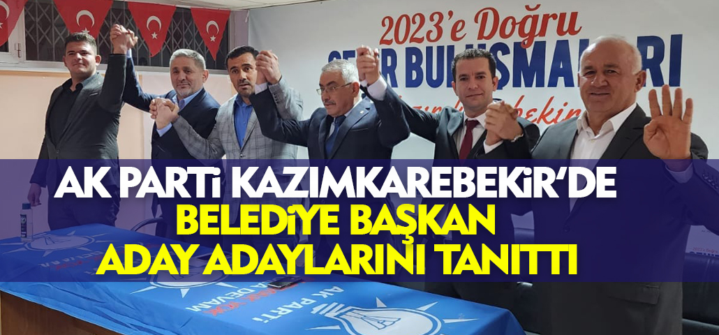 Kazımkarabekir'de AK Parti Aday Adaylarını Tanıttı