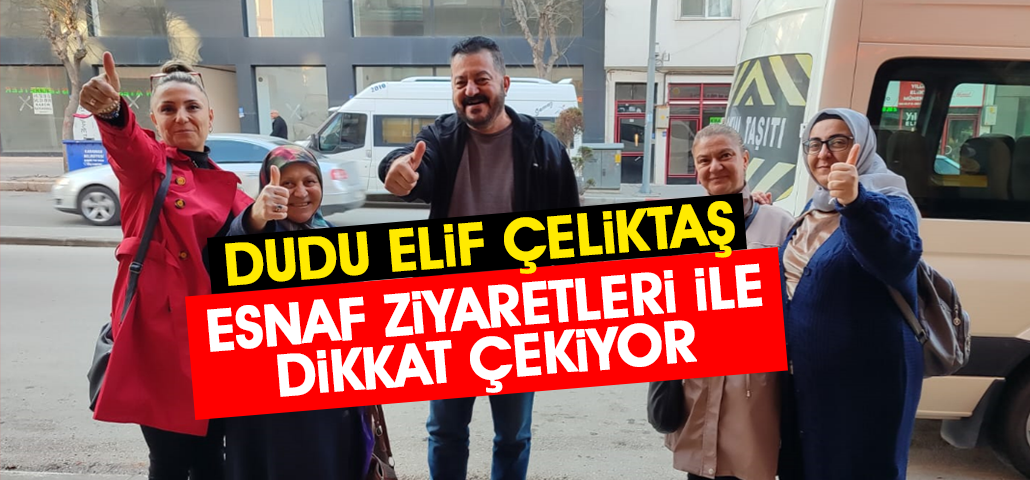 Yeniden Refah Partisi'nden Karaman Belediye Başkan Aday Adayı Dudu Elif Çeliktaş, Esnaf Ziyaretleriyle Dikkat Çekiyor