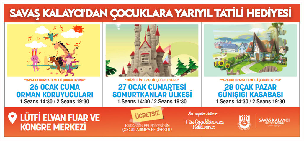 SAVAŞ KALAYCI'DAN ÇOCUKLARA YARIYIL TATİLİ HEDİYESİ