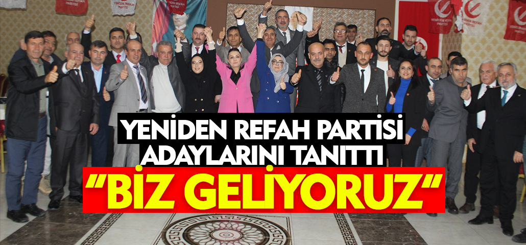 Yeniden Refah Partisi Adayları Karaman'da Tanıtıldı
