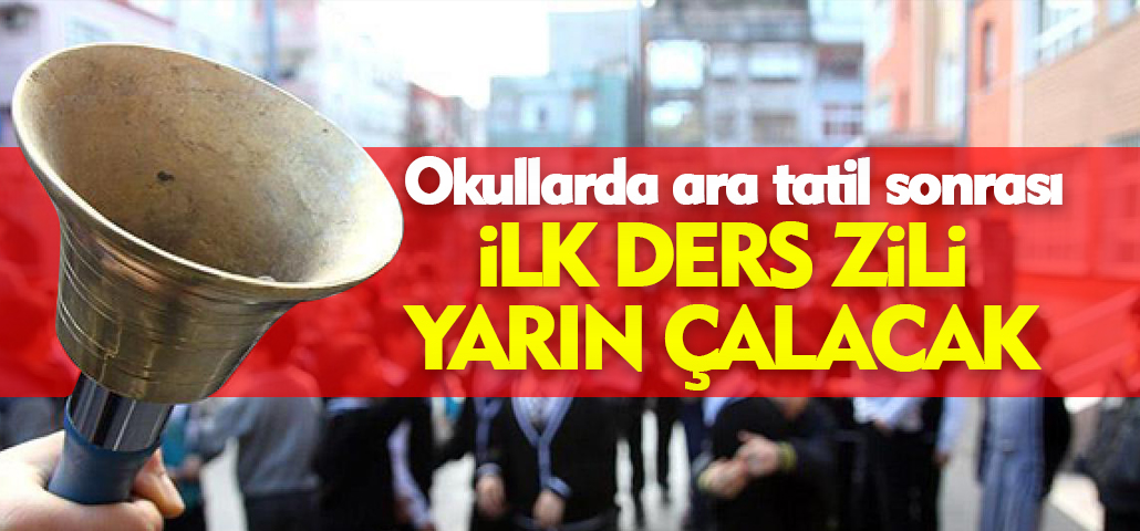 Tatil bitti! Yeni dönemin ilk ders zili yarın çalacak...