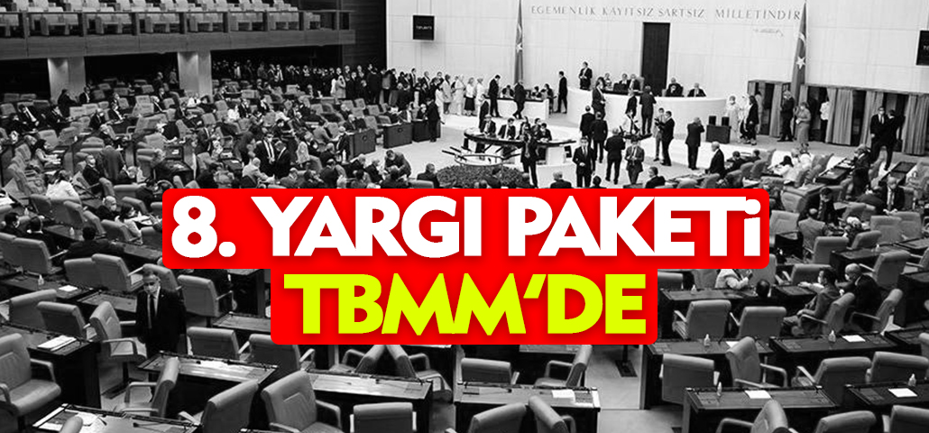 TBMM'de yeni haftanın gündemi 8. Yargı Paketi olacak