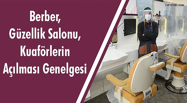 Berber, Güzellik Salonu ve Kuaförlerin Açılması Genelgesi