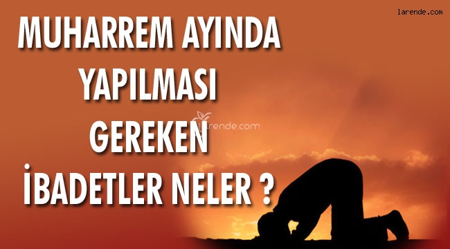 MUHARREM AYININ FAZİLETİ