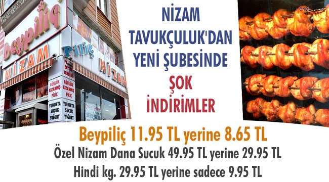 NİZAM TAVUKÇULUK YENİ ŞUBESİNDE