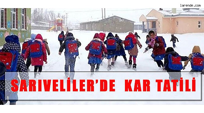 SARIVELİLER`DE  KAR TATİLİ
