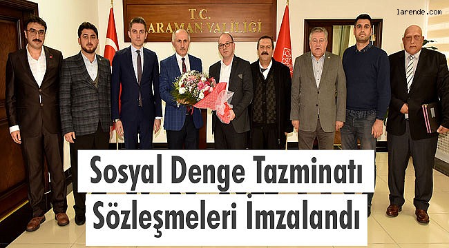 Sosyal Denge Tazminatı Sözleşmesi imzalandı