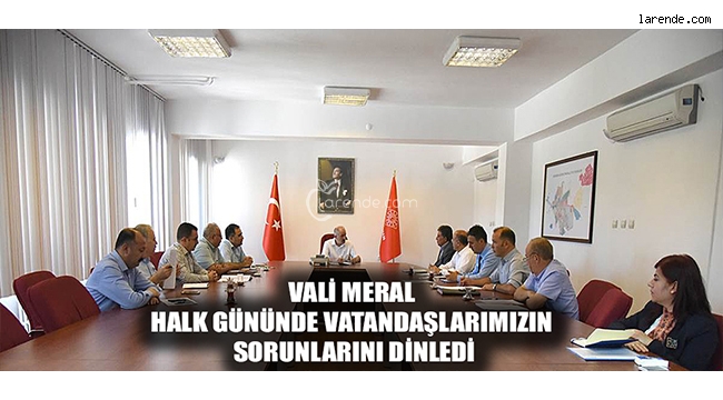 VALİ MERAL HALK GÜNÜNDE VATANDAŞLARIMIZIN SORUNLARINI DİNLEDİ