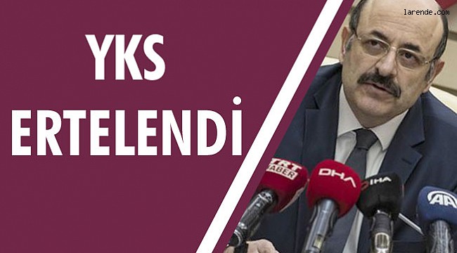 YKS ERTELENDİ
