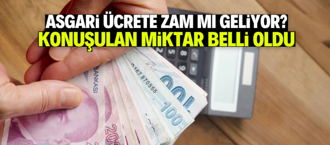 Asgari ücrete bu tarihte zam mı geliyor? Konuşulan miktar belli oldu