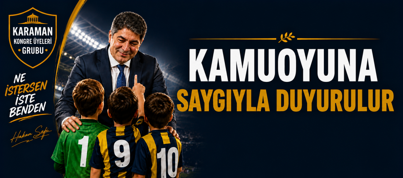 Fenerbahçe kongre üyelerinden Hakan Safi’ye destek açıklaması