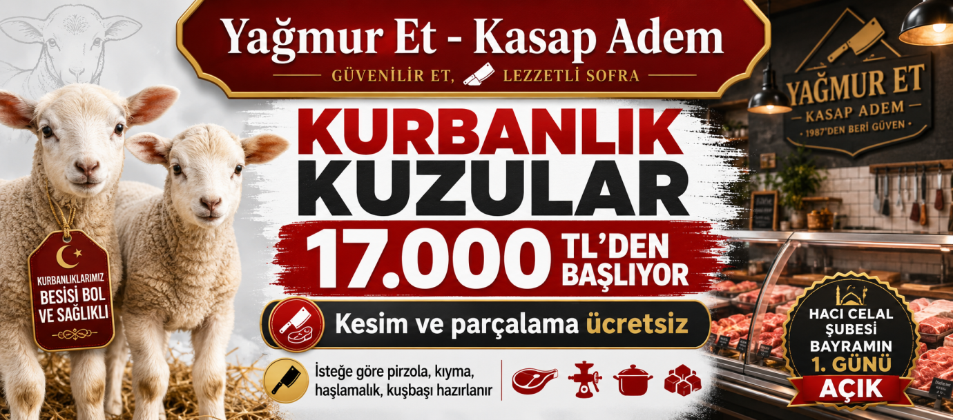 Yağmur Et - Kasap Adem’de Kurbanlık Satışları Başladı: Kuzu Fiyatları 17 Bin TL’den Başlıyor