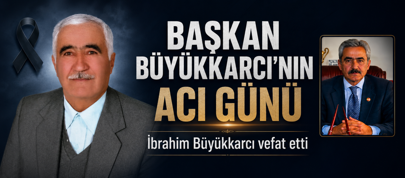 Ayrancı Belediye Başkanı Yüksel Büyükkarcı’nın Acı Günü