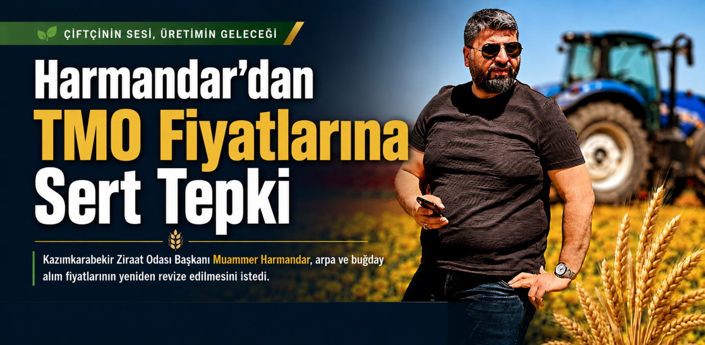 Harmandar’dan TMO’nun Arpa ve Buğday Alım Fiyatlarına Sert Tepki