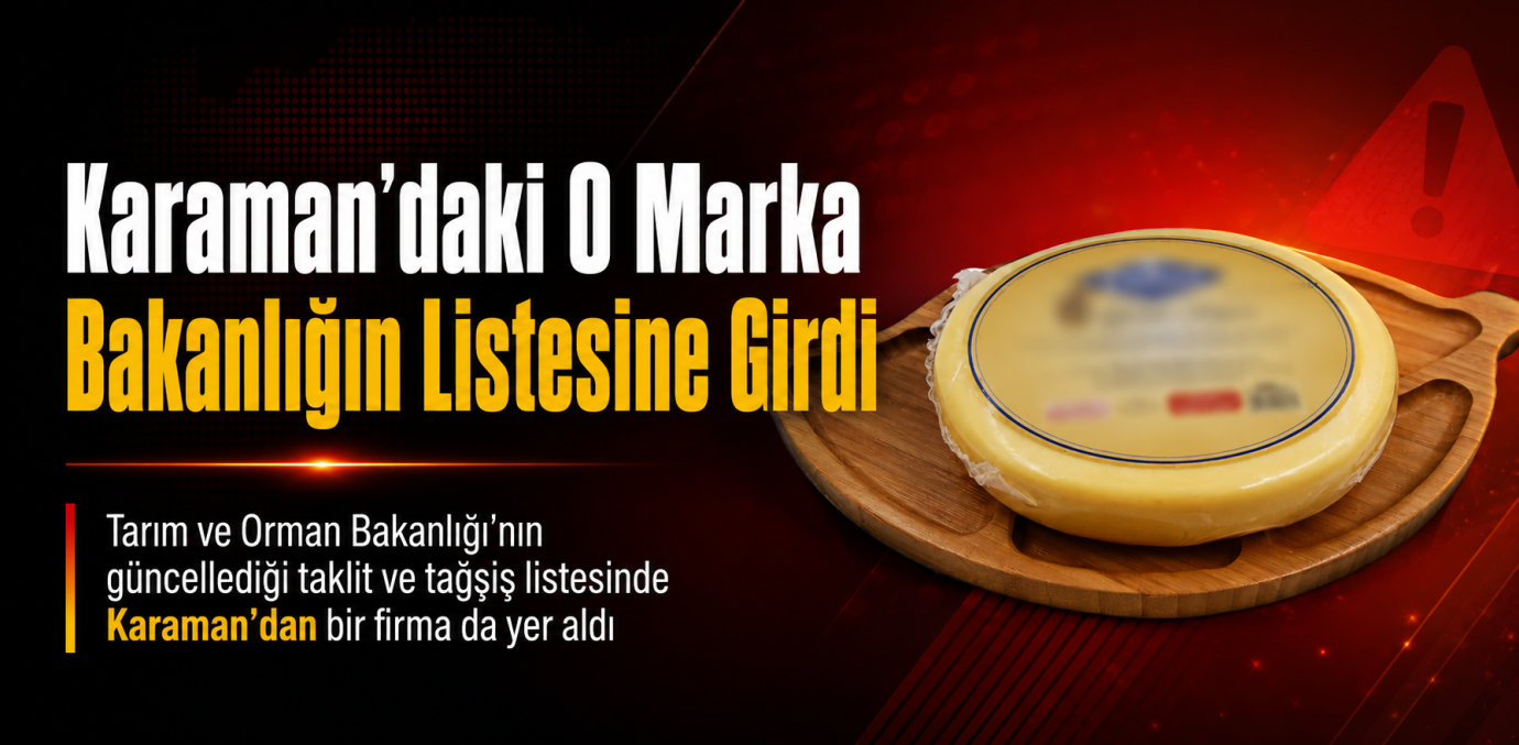 Karaman’daki O Marka Bakanlığın Listesine Girdi