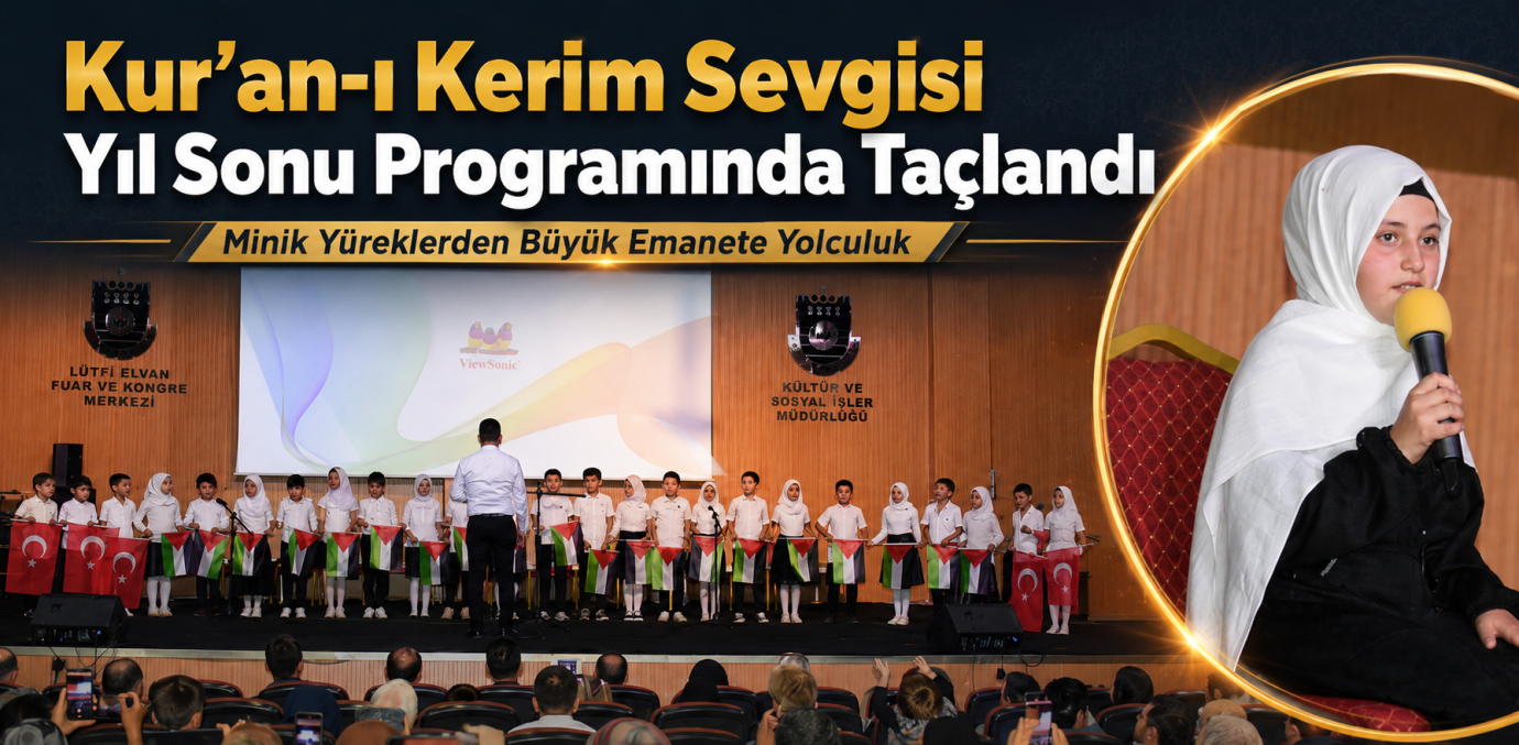 Kur’an-ı Kerim Sevgisi Yıl Sonu Programında Taçlandı
