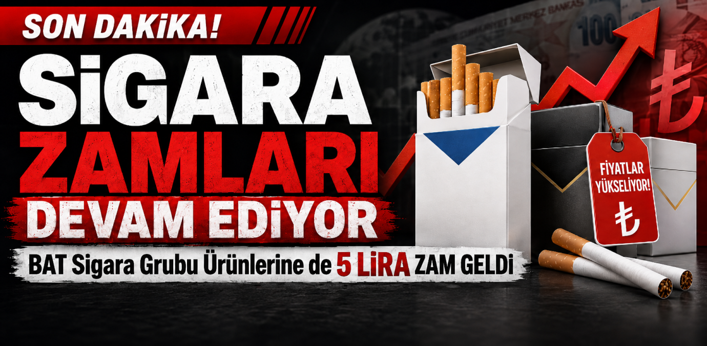 Sigara Zamları Devam Ediyor: BAT Grubu Ürünlerine 5 Lira Zam Geldi