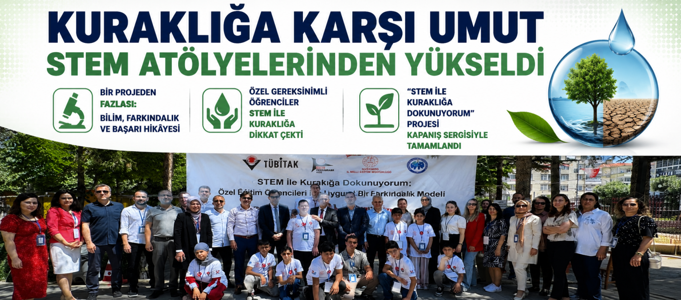 Kuraklığa Karşı Umut STEM Atölyelerinden Yükseldi