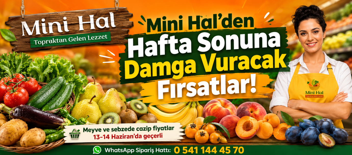 Mini Hal’den Hafta Sonuna Damga Vuracak Fırsatlar!