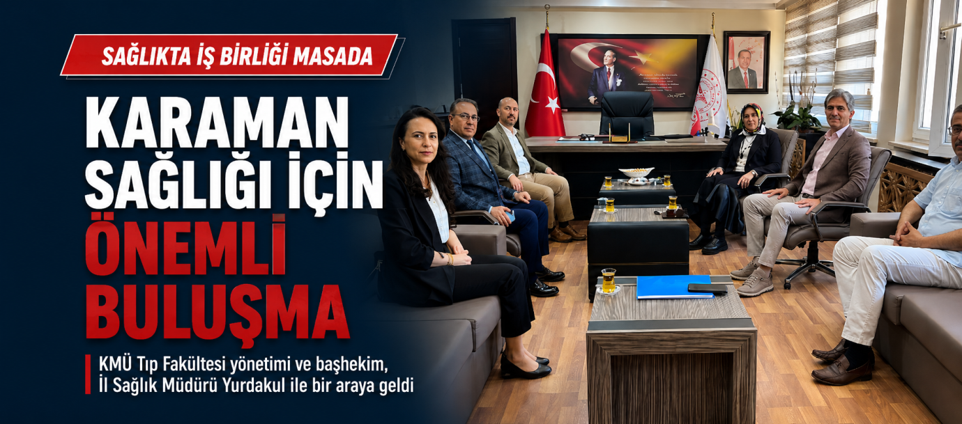 Karaman Sağlığı İçin Önemli Buluşma